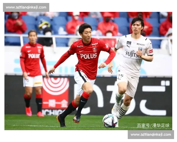 锋线低迷成隐患，浦和红钻急寻破局之道！